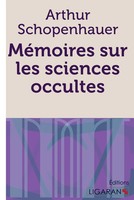 Arthur Schopenhauer (U. A.) | MéMoires Sur Les Sciences Occultes | Taschenbuch