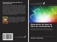 GeneracióN De LáSer De Fibra De ConmutacióN Q Khadar H Mohamed Taschenbuch 2024