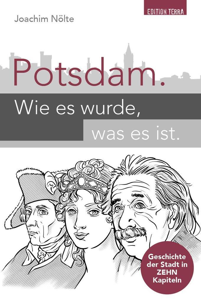 Thumbnail - Potsdam. Wie Es Wurde, Was Es Ist | Joachim Nölte | 2019 | Deutsch