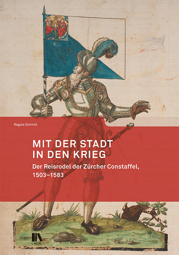 Thumbnail - Mit Der Stadt In Den Krieg | Der Reisrodel Der Zürcher Constaffel,