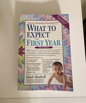 What To Expect The First Year - 3rd Edition. New!