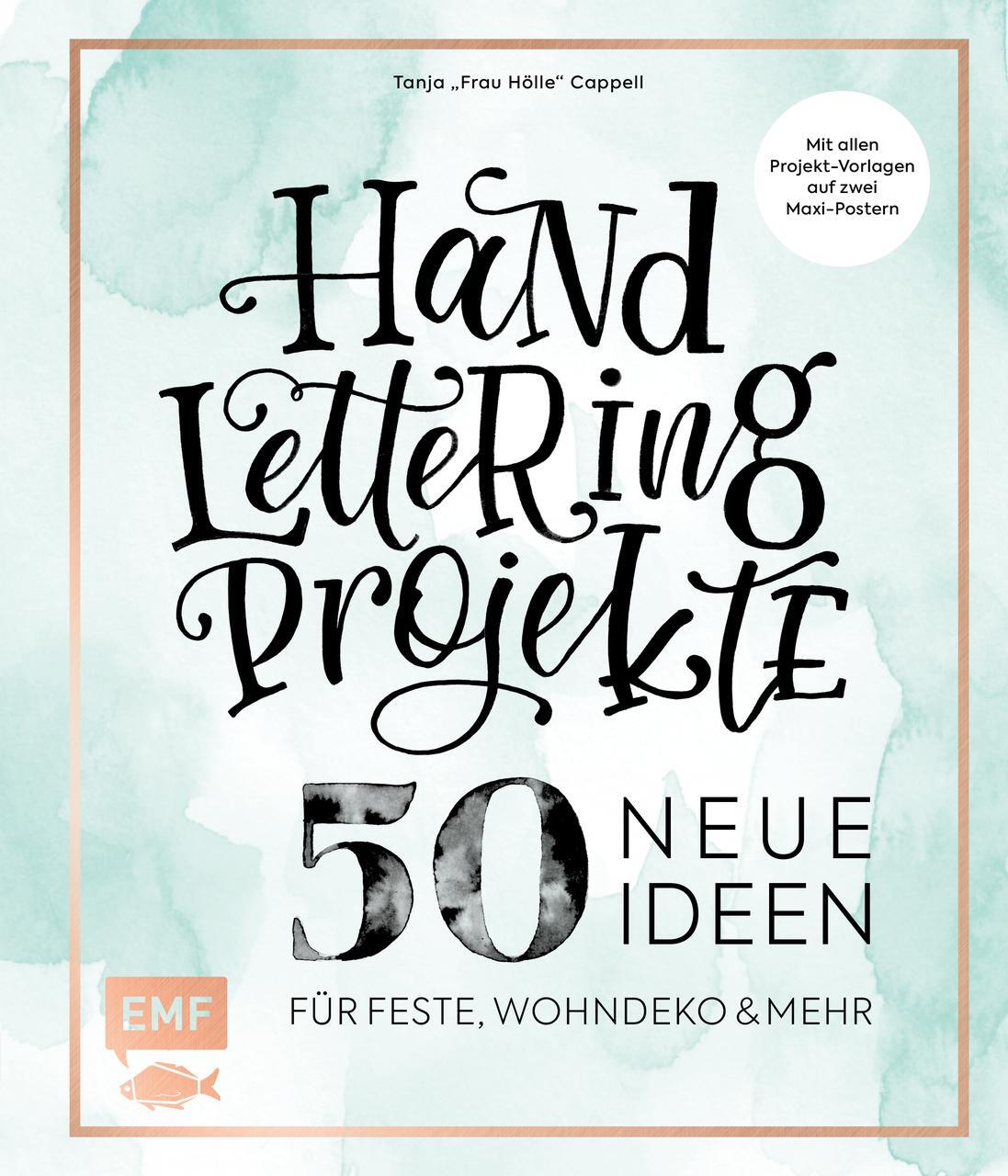 Handlettering Projekte - 50 Neue Ideen Für Feste, Wohndeko U ...