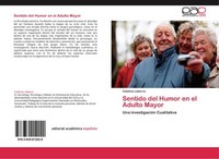 Sentido Del Humor En El Adulto Mayor Catalina Labarca