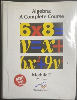 Algebra: A Complete Course-Module E) Videotext Interactive)