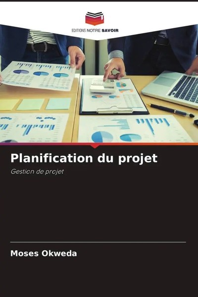 Planification Du Projet Gestion De Projet Moses Okweda Taschenbuch FranzöSisch-image
