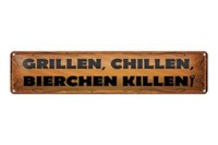 Blechschild Spruch 46X10Cm Grillen Chillen Bierchen Killen Dekoration