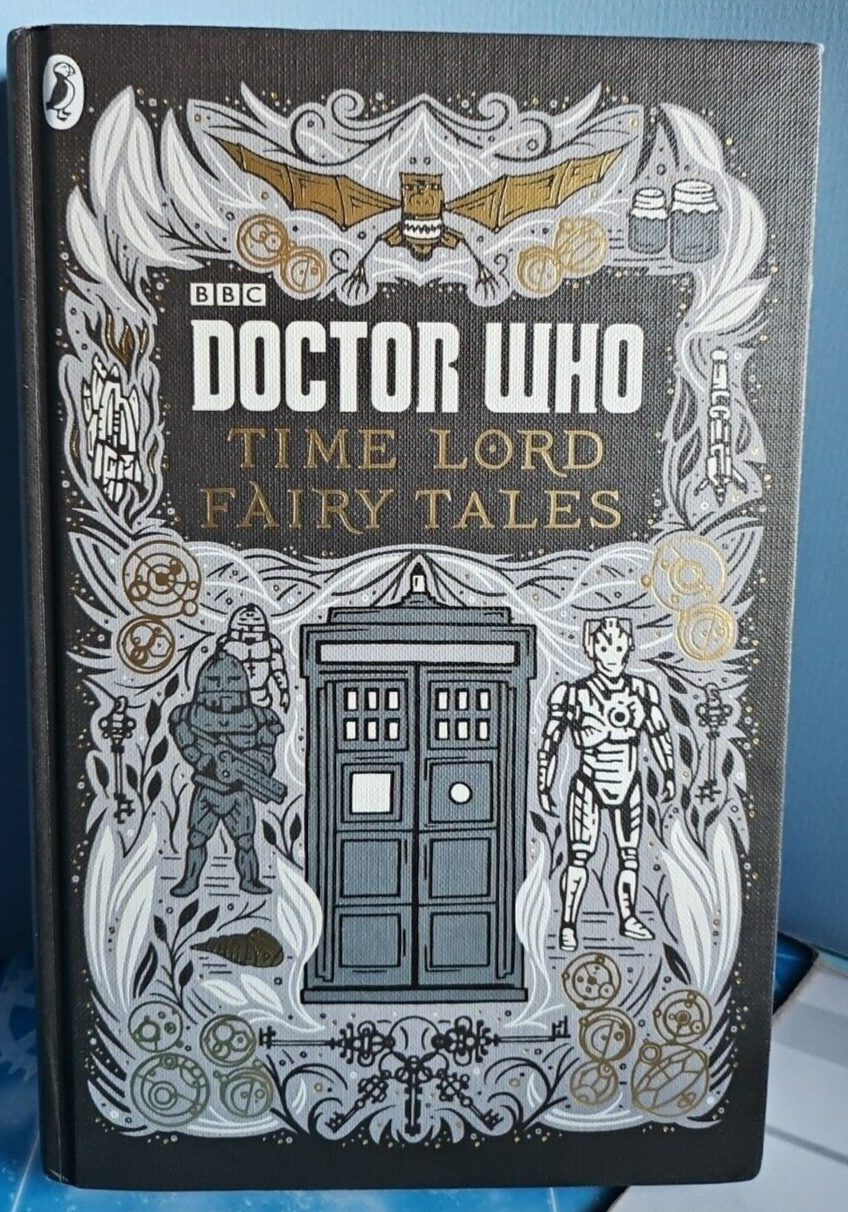 Doctor Who: Time Lord Fairy Tales by Justin Richards. Hardcover, 2015