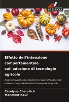Effetto Dell'intenzione Comportamentale Sull'adozione Di Tecnologie Agricole