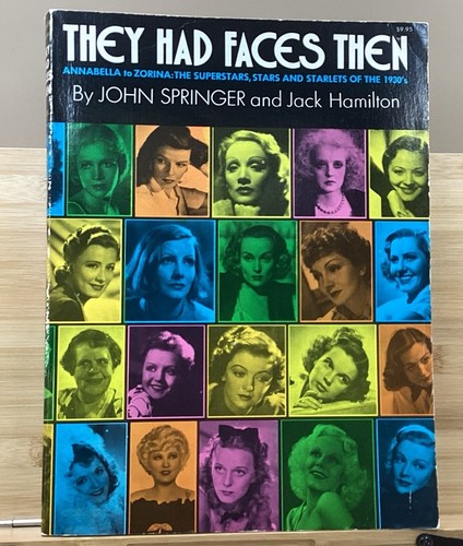 Sie hatten damals Gesichter: Superstars, Stars und Sternchen der 1930er Jahre PB ~ 1974