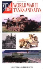 Vital Guide to Tanks and AFVs of WWII