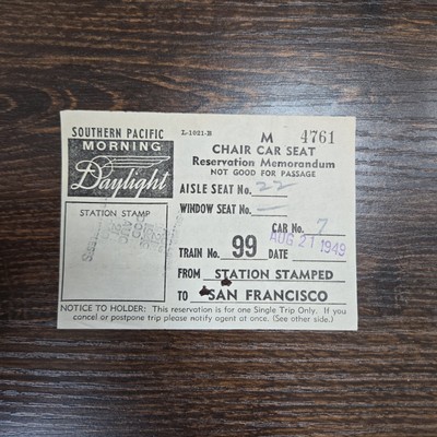 Vintage 1949 Southern Pacific Morning Daylight Chair Car Seat Reservation Ticket
