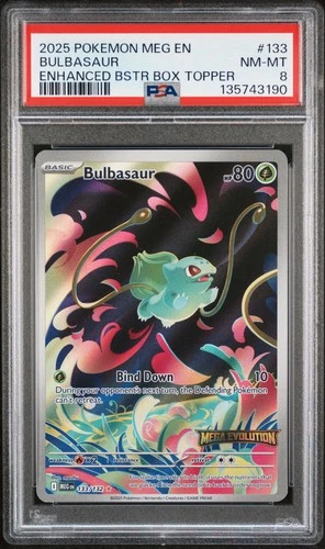 2025 POKEMON MEG EN-MEGA EVOLUTION ENHANCED BOOSTER BOX TOPPER BULBASAUR PSA 8