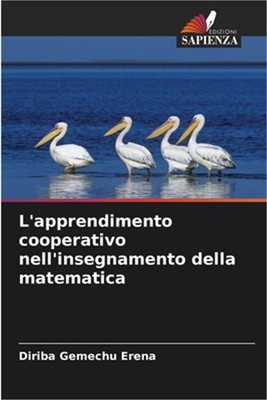 L'apprendimento cooperativo nell'insegnamento della matematica (Paperback or Sof