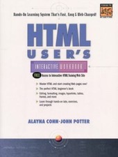 Html User's Interactive Workbook Cohn, Alayna, Potter, John paperback Used - Go