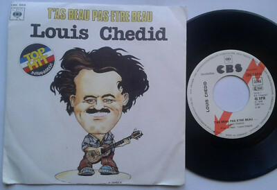Louis Chedid / T'as Beau Pas Etre Beau / L'Amour S.M.S.P.M. 7'' Single Vinyl 1978