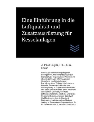 Eine Einfhrung in die Luftqualitt und Zusatzausrstung fr Kesselanlagen by J. Pau