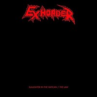 Exhorder - Slaughter In The Vatican/The Law - Cd - G1398Z