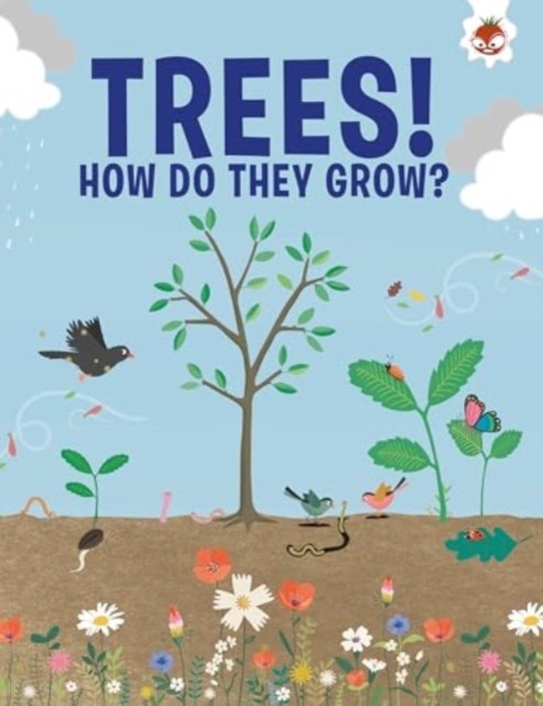 Trees, How Do They Grow? by Olivia Watson (Paperback Book)