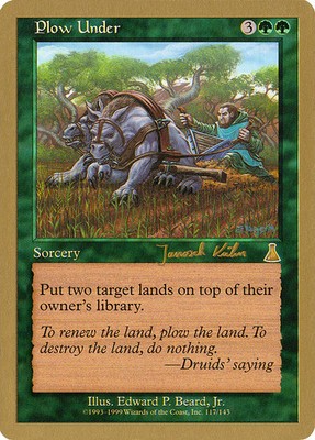 Plow Under (Janosch Kuhn) [World Championship Decks 2000] Near Mint MTG