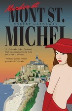 Robert Hardaway Murder at Mont St. Michel (Paperback)