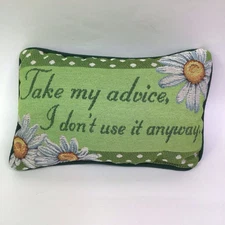 Take My Advice, I Don’t Use It Anyway Accent Pillow Daisies Green