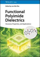 Functional Polyimide Dielectrics ~ Jun-Wei Zha ~ 9783527354337