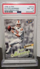 1998 Ultra Peyton Manning Gold Medallion Rookie Card #201G PSA 8 HOF Colts