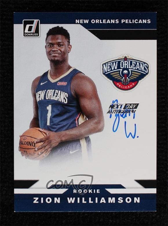 2019-20 Panini Donruss Next Day Auto Zion Williamson #ND-ZWL Rookie Auto RC