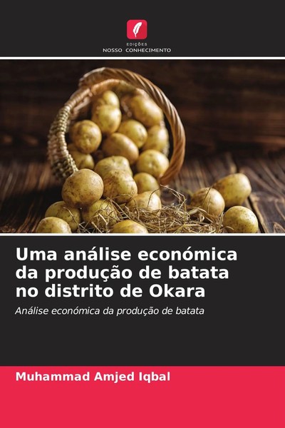 Muhammad Amjed Iqbal | Uma AnáLise EconóMica Da ProduçãO De Batata No...-image