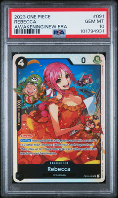 2023 ONE PIECE AWAKENING OF THE NEW ERA OP05-091 REBECCA - PSA 10