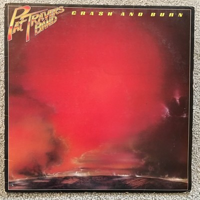 PAT TRAVERS BAND - CRASH AND BURN, LP record, original 1980, PD-1-6262 -- VG+
