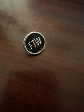 FTW Pin Motorcycle Biker Club Vest Jacket Hat Shirt Metal Lapel Badge Patch