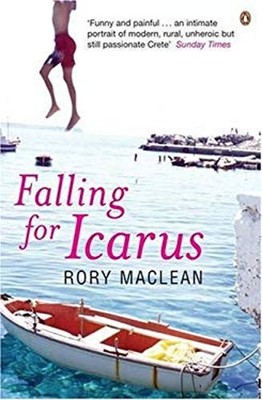 Falling for Icarus : A Journey among the Cretans Paperback Rory M