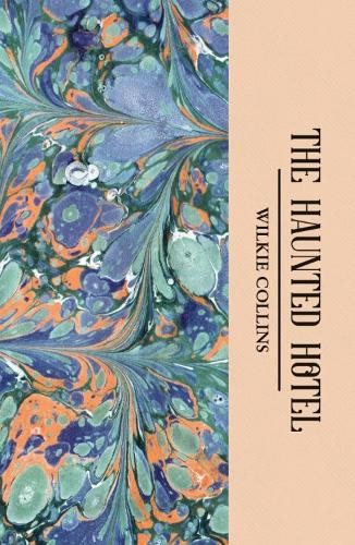 The Haunted Hotel and Other Stories (Wordsworth Mystery & Supernatural) (Tales - Image 7