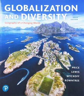 Globalization and Diversity: Geography of a Changing World (6th Edition) - GOOD