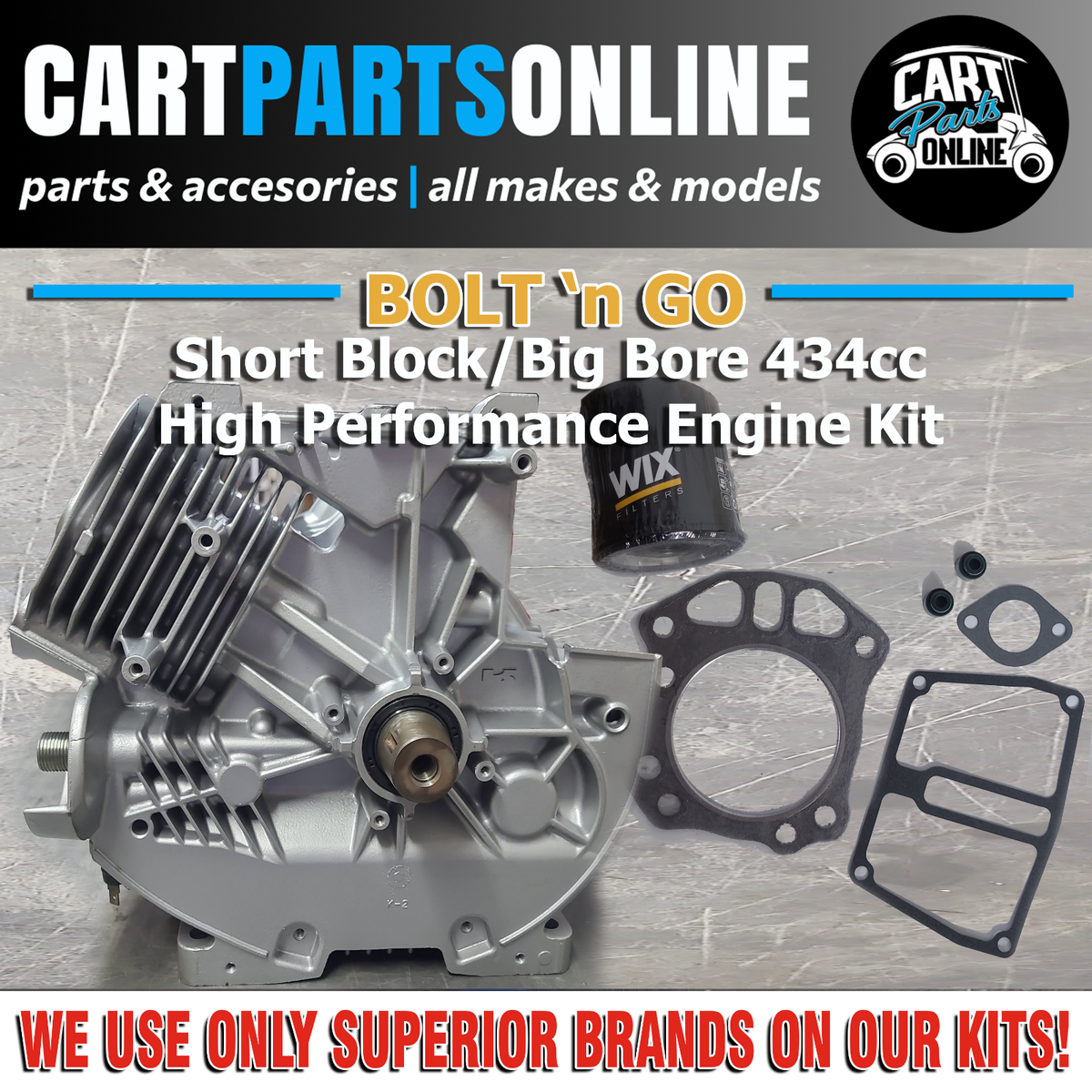 EZGO 400 Rebuilt Short Block/Big Bore 434cc High Perf Engine Kit w
