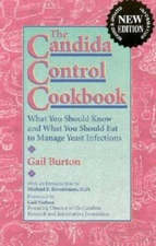 The Candida Control Cookbook: What You Should Know and What You Should Ea - GOOD