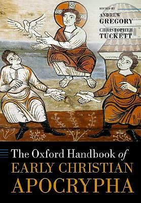 The Oxford Handbook of Early Christian Apocrypha by Joseph Verheyden ...