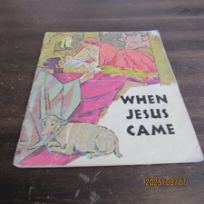 When Jesus Came-LCA Sunday Church School-1967-Eleanor Zimmerman-WK Plummer