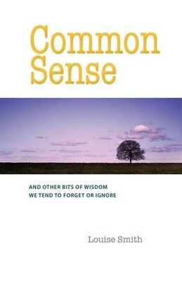 Louise Smith Common Sense (Paperback) (UK IMPORT)