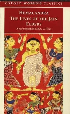 The Lives of the Jain Elders (Oxford - Paperback, by Hemacandra - Acceptable