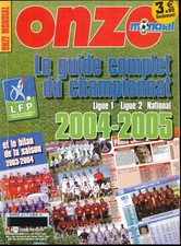 MAGAZINE - ONZE MONDIAL - LE GUIDE 2004-2005 D1 + D2 + NATIONAL - 130 PAGES
