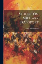 George Armand Furse Studies On Military Transport (Paperback) (UK IMPORT)