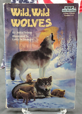Wild, Wild Wolves (Step into Reading) by Joyce Milton FREE SHIPPING!!!