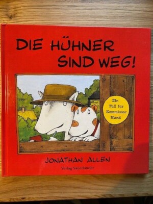 Jonathan Allen Die Hühner sind weg ! Kinderbuch NEU