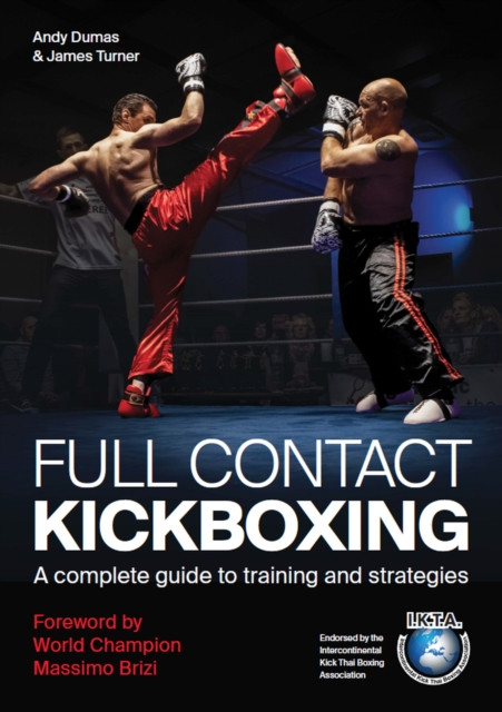 Full Contact Kickboxing by Andy Dumas (Paperback Book)