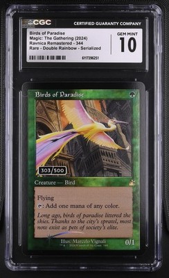 MTG Birds of Paradise CGC 10 Mint Cert 6117396251 RVR Serialized 303/500