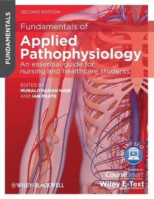 Fundamentals of Applied Pathophysiology: An Essential Guide for Nursing and ...