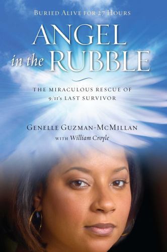 Angel in the Rubble: The Miraculous... 9781451635232 by Guzman-McMillan, Genelle