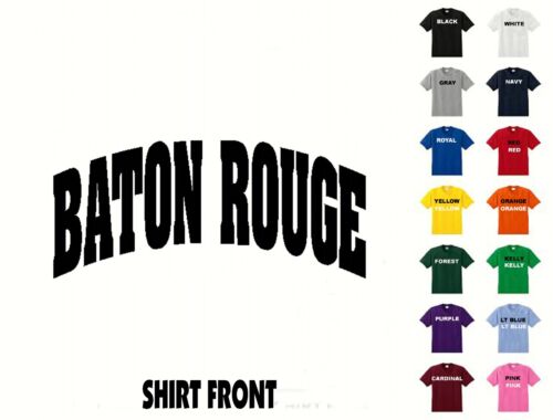 City Of Baton Rouge College Letters T-Shirt #414 - Free Shipping - Afbeelding 1 van 2